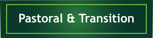 PASTORAL & TRANSITION